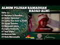 MARHABAN YA RAMADHAN - SAMBUT RAHMATNYA - INSAN UTAMA - RELIGI - HADAD ALWI