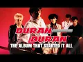 Download Lagu Duran Duran: The Album That Started It All