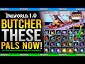 Palworld 1 0 - New Top 20 Best Pals To Butcher Guide Easy Materials Resources Legendaries