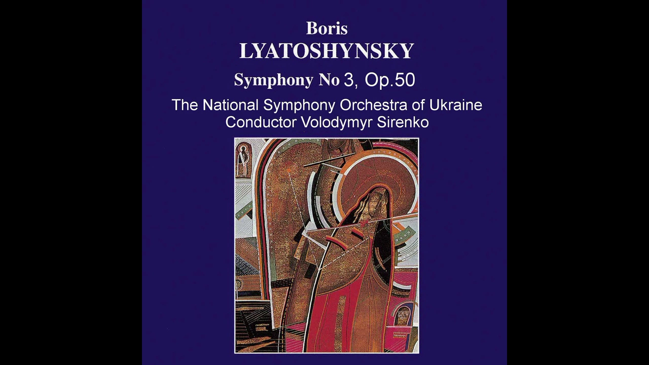 B.Lyatoshinsky - Symphony №3, Op.50
