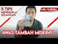 Download Lagu 5 Kesalahan dalam mengelola uang | Arli Kurnia