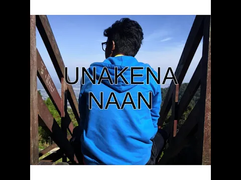 Unakena Naan - YouTube