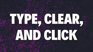 Type Clear and Click Maximize and Minimize Window Selenium WebDriver with Python Tutorial 23