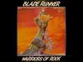 Blade Runner - Warriors Of Rock (Full Album)