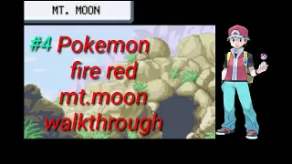 Download Fire Red Part-4:- how to walkthrough of Mt.moon. MP3