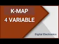 4 Variable K-MAP 4 - Variable K-MAP Truth Table Digital Electronics