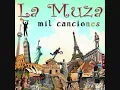 La Muza - Mil Canciones