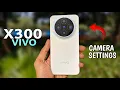 Lagu VIVO X300 Camera Settings 🔥4K 120fps, 200Mp ,4K 60fps POTRAIT VIDEO ⚡