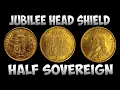 Jubilee Head Shield Half Sovereign - A Stunning Example