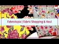 Fabric Shopping in San Antonio Fabric Haul