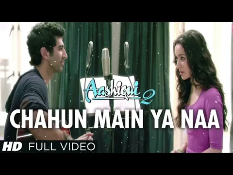 Download MP3 Chahun Main Ya Naa Karaoke |Aashiqui 2|Aditya Roy Kapur, Shraddha Kapoor|Arijit Singh, Palak Muchhal