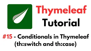 Thymeleaf Tutorial - Conditionals in Thymeleaf using th switch and th case Attributes