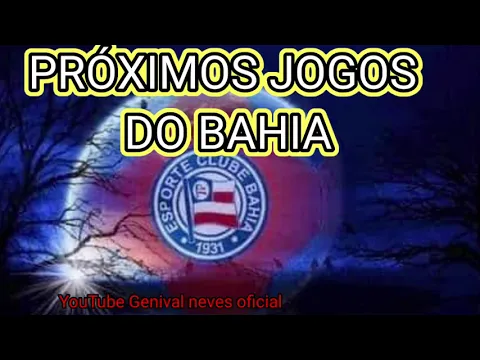 Download MP3 PROXIMOS JOGOS DO BAHIA