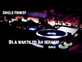 Download Lagu Bila Waktu Telah Berakir 'Opick Denpasar Dj SINGLE FUNKOT _ Link Di deskripsi