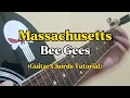 Massachusetts - Bee Gees Guitar Chords Tutorial With