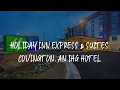 Holiday Inn Express Suites Covington an IHG Hotel Review - Covington United States of America