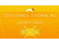 CSS Flexbox Tutorial - Element Order