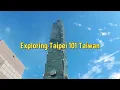 EXPLORING TAIPEI 101 TAIWAN FOR ONLY CAD 35