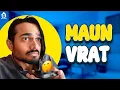 BB Ki Vines - Maun Vrat