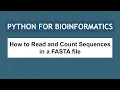 Reading FASTA Files Python Tutorial for Bioinformatics