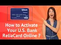 How to Activate Your U S Bank ReliaCard Online Step-by-Step Guide