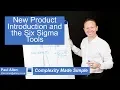 New Product Introduction and Six Sigma