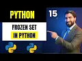 Frozen Set in Python frozenset Explained Set vs Frozen Set in Hindi