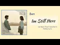 Lagu Ben (벤) - I'm Still Here ( 경우의 수 OST ) More Than Friends OST part 4 | with lyrics (Rom)