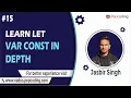 JavaScript Interview Questions var let const with in depth explanation JavaScript interview series