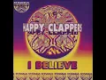 Happy Clappers - I Believe 2008 (eSQUIRE Remix)