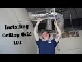 How to Install Ceiling Grid