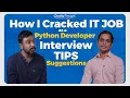 How I Landed an IT Job as a Python Developer Interview Tips Suggestions