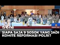 Download Lagu Komite Reformasi Polri Segera Dilantik, Ada 9 Tokoh yang Sudah Ditetapkan | tvOne