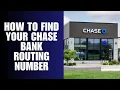 How to Find Your Chase Bank Routing Number Easily