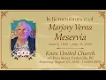 Marjory Meservia - Celebration of Life Saturday August 22 2026