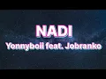 Download Lagu Yonnyboii feat. JoBranko - Nadi (Lirik)
