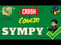 Sympy Python Library Crash Course For Beginners