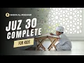 Lagu Sheikh Al Minshawi for Kids - Juz 30