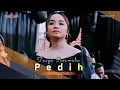 Download Lagu PEDIH - TASYA ROSMALA \