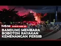 Lagu Bobotoh Rayakan Kemenangan Persib Atas Persija | Kabar Hari Ini