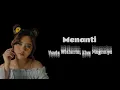 Menanti - Yovie Widianto, Ziva Magnolya (Lirik) #zivamagnolya #yoviewidianto