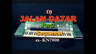 Download Dj Jalan Datar Part2 [karaoke] || sx-KN7000 MP3