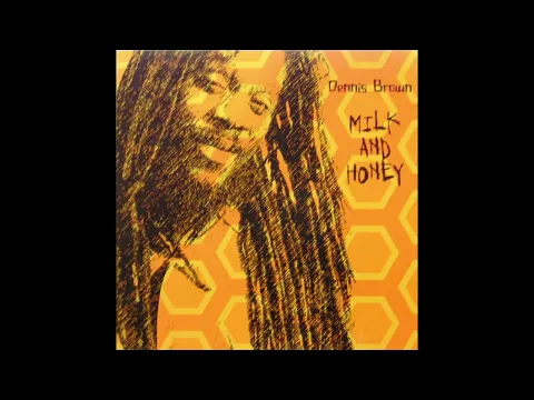 Download MP3 Dennis Brown – Milk And Honey (Full Album) (1996)