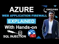 SQL Injection Cross-site Scripting Prevention using Azure Web Application Firewall