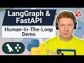 Testing Human in the Loop with LangGraph Example - Building a Fullstack Feedback Loop with FastAPI