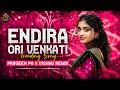Download Lagu ENDIRA ORI VENKATI {BUTTO MIX} BY PRAVEEN PG VISHNU REMIX