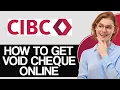 How To Get Void Cheque In CIBC Bank Online - Full Guide 2025