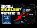How to uninstall Morgan Stanley Access Investing - Easy Tutorial