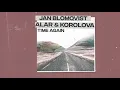 Jan Blomqvist, Alar & Korolova - Time Again