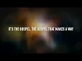 The Gospel - [Lyric Video] Ryan Stevenson